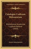 Catalogus Codicum Hebraeorum Bibliothecae... 0274778289 Book Cover