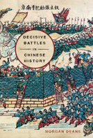 Decisive Battles in Chinese History 1594164363 Book Cover