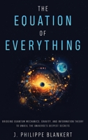 The Equation of Everything: Extending Einstein-Hilbert with Quantum Action in Joule·Seconds (J·s) B0F315GD59 Book Cover