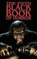 The Fifth Black Book of Horror 0955606144 Book Cover