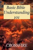 Basic Bible Understanding 101 1365819035 Book Cover