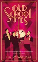 Old School Ties (Tode Hall) 0349431183 Book Cover