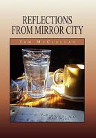 Reflections from Mirror City 145006793X Book Cover