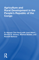 Agriculture and Rural Development in the People's Republic of the Congo 0367158663 Book Cover