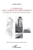 L'albanais, une langue en mouvement: Dynamique de la variation sociolinguistique 2296970109 Book Cover