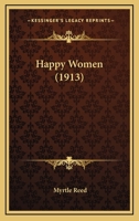 Happy Women 1270993720 Book Cover