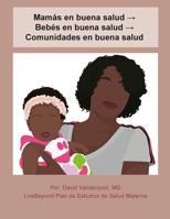 Mamás en buena salud → Bebés en buena salud → Comunidades en buena salud 1304227553 Book Cover