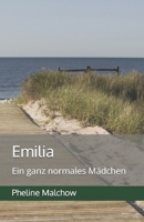 Emilia: Ein ganz normales Mädchen (German Edition) B0DQV9MPD1 Book Cover
