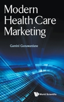 Modern Health Care Marketing 9813279516 Book Cover