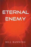 Eternal Enemy 1493140426 Book Cover