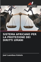 Sistema Africano Per La Protezione Dei Diritti Umani (Italian Edition) 6207876954 Book Cover