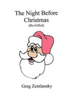 The Night Before Christmas (Re-Gifted) 1502981092 Book Cover