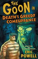 The Goon, Volume 10: Death's Greedy Comeuppance 1595826432 Book Cover