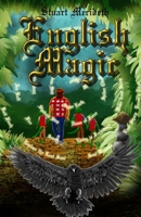 English Magic 1948807718 Book Cover