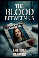 The Blood Between Us B0F6427MLK Book Cover