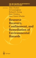 Resource Recovery, Confinement, and Remediation of Environmental Hazards 1461265533 Book Cover