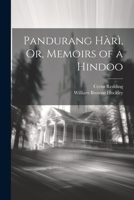 Pandurang HR, Or, Memoirs of a Hindoo 1241406952 Book Cover