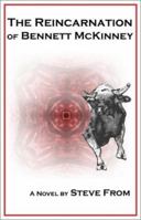 The Reincarnation of Bennett McKinney 1932053069 Book Cover