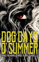 Dog Days O' Summer 1775254496 Book Cover