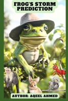 Frog's Storm Prediction 1998419983 Book Cover
