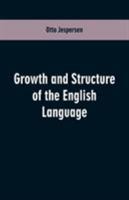Growth and Structure of the English Language 0226398773 Book Cover