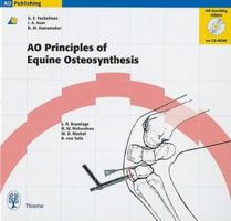 Principles of Equine Osteosynthesis: Combination Book: Book & CD-Rom 0865778264 Book Cover