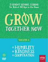 Grow Together Now Volume 2: Humility, Kindness, Cooperation 1470751119 Book Cover