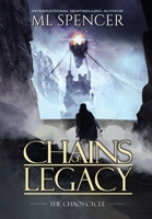 Chains of Legacy 1951452011 Book Cover