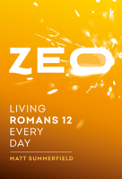 ZEO: Living Romans 12 Every Day 1789512514 Book Cover