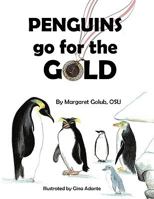Penguins go for the Gold 1449039073 Book Cover