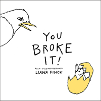 You Broke It! 0593660404 Book Cover