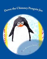 Down the Chimney Penguin Joe 1492879606 Book Cover