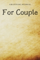 Gratitude Journal for couple: (Thankfulness notebook, Journal for Women, 5 Minutes A Day, positive diary) 1651142130 Book Cover