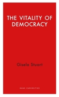 The Vitality of Democracy 1913368513 Book Cover