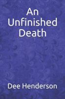 An Unfinished Death 197324859X Book Cover