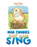 Mia Thinks She Can Sing 1035854228 Book Cover