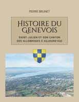 Histoire du Genevois: des Allobroges à nos jours (French Edition) B0FRRNVBFP Book Cover