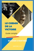 Le chemin de la victoire B0C2SCMTTX Book Cover