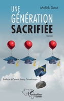 Une génération sacrifiée: Roman (Harmattan Guinée) 2343253943 Book Cover