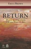 Return: Daily Inspiration for the Days of Awe 1592643639 Book Cover