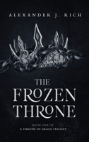 The Frozen Throne (A Throne of Grace) B0H3R4TBY6 Book Cover