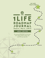 1Life ROADMAP Journal: Adult Edition B08B35XLKS Book Cover