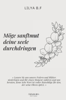Möge Sanftmut deine Seele durchdringen (German Edition) 2494885124 Book Cover