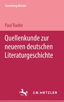 Quellenkunde Zur Neueren Deutschen Literaturgeschichte 3476992209 Book Cover