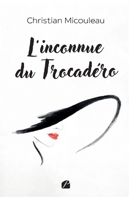 L'inconnue du Trocadéro (French Edition) 2754769900 Book Cover