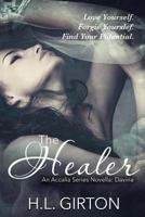 The Healer: An Accalia Series Novella: Davina 1720348766 Book Cover