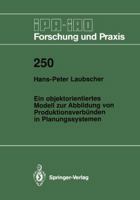 Ein Objektorientiertes Modell Zur Abbildung Von Produktionsverbunden in Planungssystemen 3540632956 Book Cover