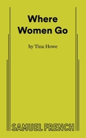 Where Women Go 0573710392 Book Cover