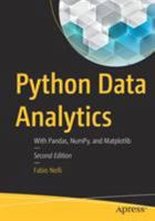 Python Data Analytics: With Pandas, Numpy, and Matplotlib 1484239121 Book Cover