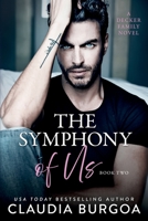The Symphony of Us: A Decker Family Novel B0C9SHBQQZ Book Cover